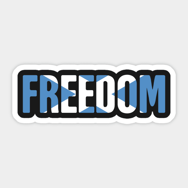 FREEDOM Scottish Flag Design Sticker by MeatMan